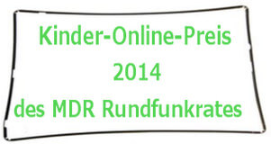 Kinder-Online-Preis 2014 des MDR Funkrates